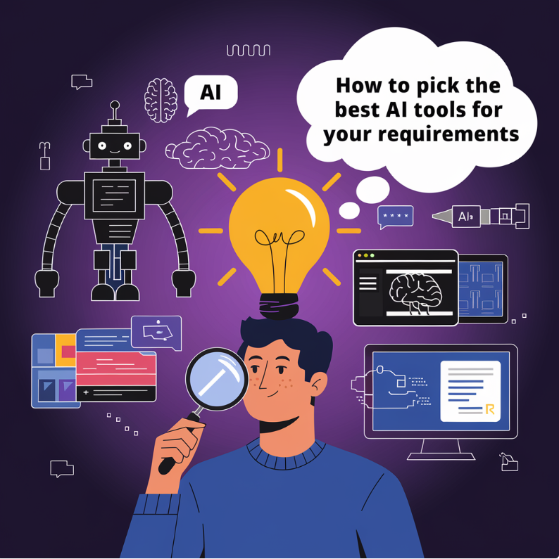 How to Pick the Best AI Tools for Your Requirements